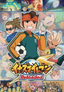 Poster Anime Inazuma Eleven: Reloaded - Soccer no Henkaku