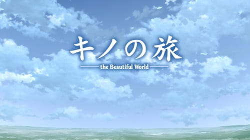 Anime Poster: Kino no Tabi: The Beautiful World - The Animated Series - Haikyo no Kuni - On Your Way