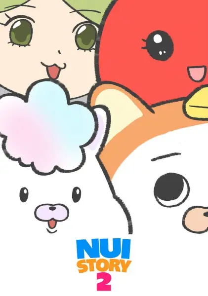 Poster Anime: Nui Story 2