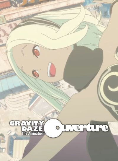 Anime Poster: Gravity Daze The Animation: Ouverture