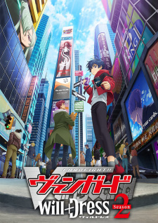 Poster Anime Cardfight!! Vanguard: will+Dress Season 2