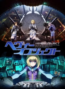 Poster Anime Heavy Object