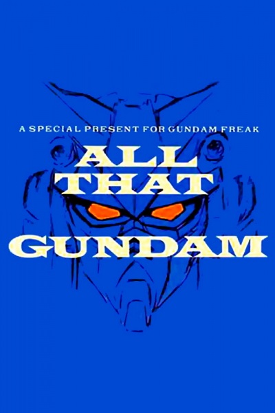 Gambar Anime: All That Gundam
