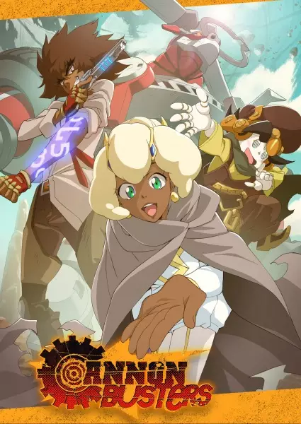 Poster Anime: Cannon Busters