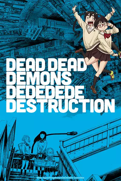 Poster Anime: Dead Dead Demons Dededede Destruction (ONA) Episode 0