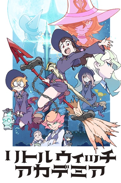 Poster Anime: Little Witch Academia (TV)