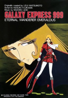 Poster Anime Ginga Tetsudou 999: Eien no Tabibito Emeraldas