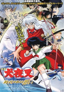 Poster Anime InuYasha Movie 1: Toki wo Koeru Omoi