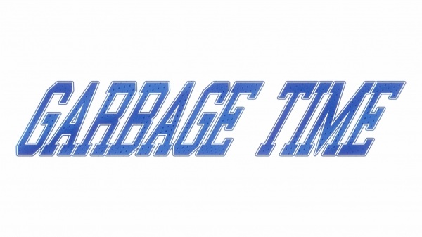 Anime Poster: Garbage Time PV