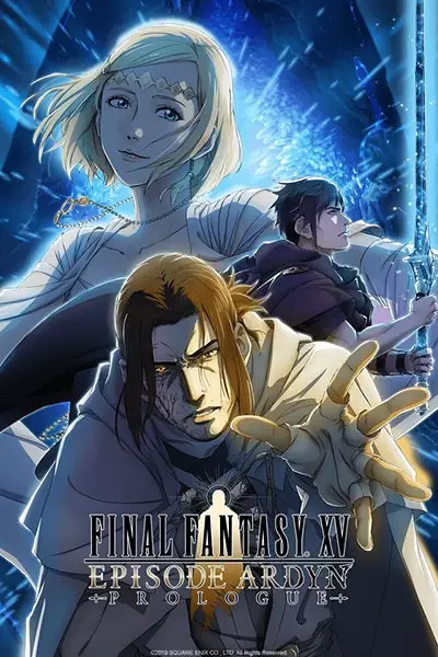 Poster Anime: Final Fantasy XV: Episode Ardyn - Prologue