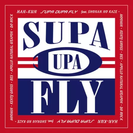 Poster Anime: Supa Dupa Fly feat. Shounan no Kaze, Moomin, Kenty Gross, Bes, Apollo, Natural Weapon, Doraku