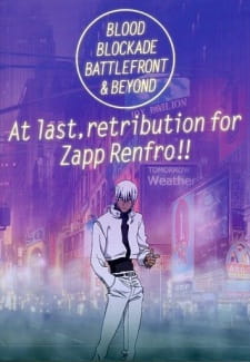 Poster Anime Kekkai Sensen & Beyond: Zapp Renfro Ingaouhouchuu!!/Baccardio no Shizuku