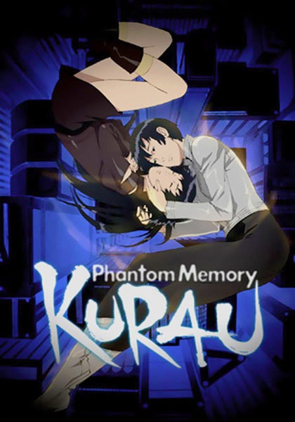 Poster Anime: Kurau Phantom Memory