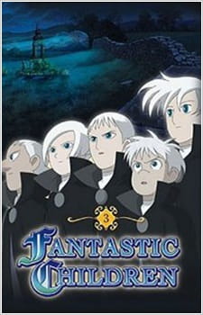 Gambar Anime: Fantastic Children: Befort no Kodomo-tachi no Sonogo