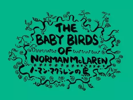 Poster Anime: The Baby Birds of Norman McLaren