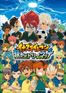 Poster Anime Inazuma Eleven: Chou Jigen Dream Match