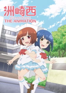 Poster Anime Suzakinishi The Animation