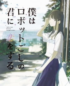 Poster Anime Boku wa Robot-goshi no Kimi ni Koi wo Suru