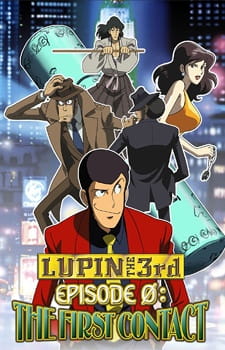 Poster Anime Lupin III: Episode 0 "First Contact"