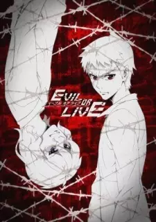 Poster Anime: Evil or Live Recap