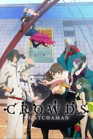 Poster Anime: Gatchaman Crowds