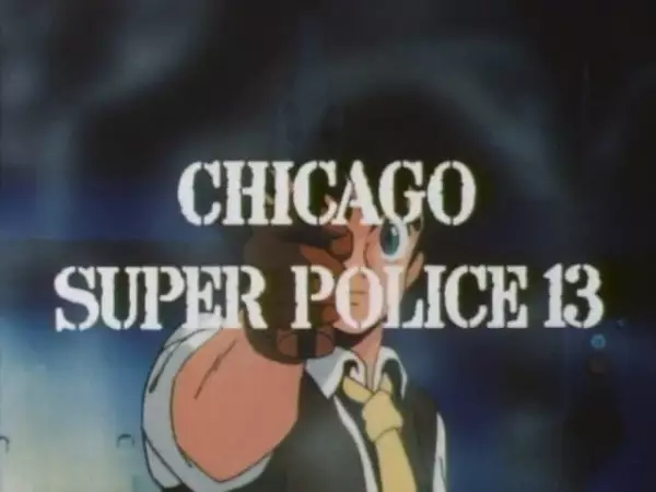 Poster Anime: Ginga Hyouryuu Vifam: Chicago Super Police 13