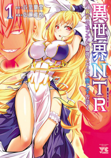 Sampul Manga Isekai NTR: Shinyuu no Onna wo Saikyou Skill de Otosu Houhou