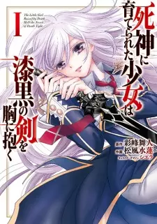 Gambar Manga Shinigami ni Sodaterareta Shoujo wa Shikkoku no Ken wo Mune ni Idaku