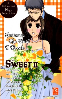 Sampul Manga Sweet II - Embrace Me Until I Break