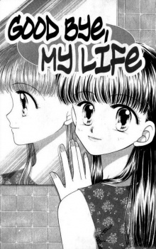 Sampul Manga Goodbye My Life